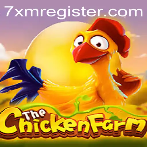 Exploring the Exciting World of ChickenFarm: A Comprehensive Guide to Playing with 7XM